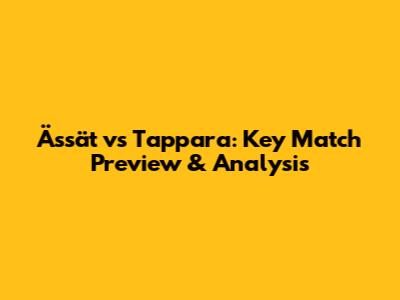 Ässät vs Tappara: Key Match Preview & Analysis
