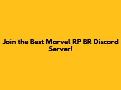 Join the Best Marvel RP BR Discord Server!
