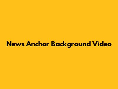 News Anchor Background Video