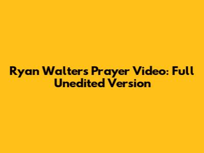 Ryan Walters Prayer Video: Full Unedited Version