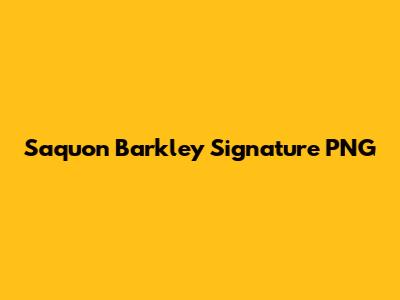 Saquon Barkley Signature PNG