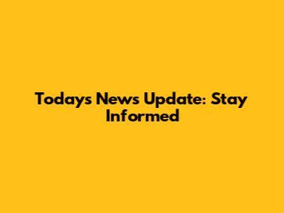 Today's News Update: Stay Informed