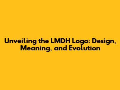 Unveiling the LMDH Logo: Design, Meaning, and Evolution