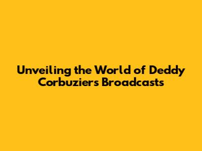 Unveiling the World of Deddy Corbuzier's Broadcasts