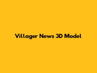 Villager News 3D Model