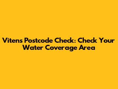 Vitens Postcode Check: Check Your Water Coverage Area