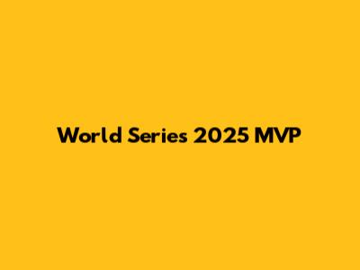 World Series 2025 MVP